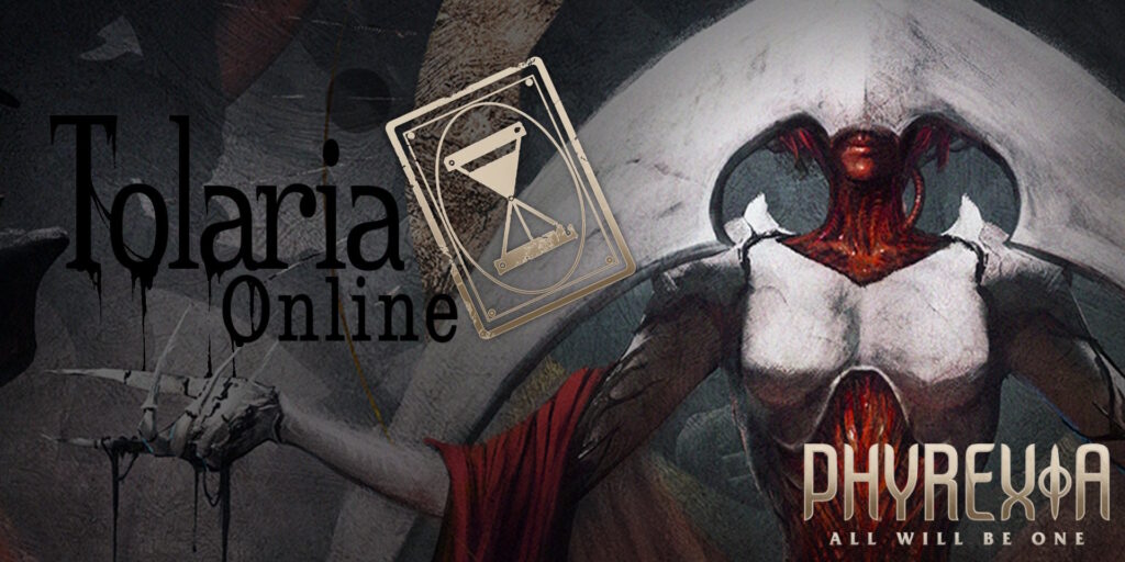 Tolaria Online – Phyrexia: All Will Be One
